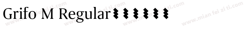 Grifo M Regular字体转换